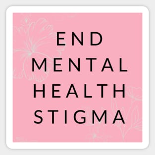 End Mental Health Stigma Sticker